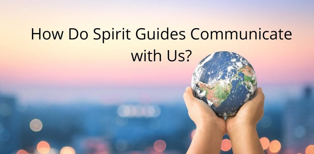 Communicating with spirit guides