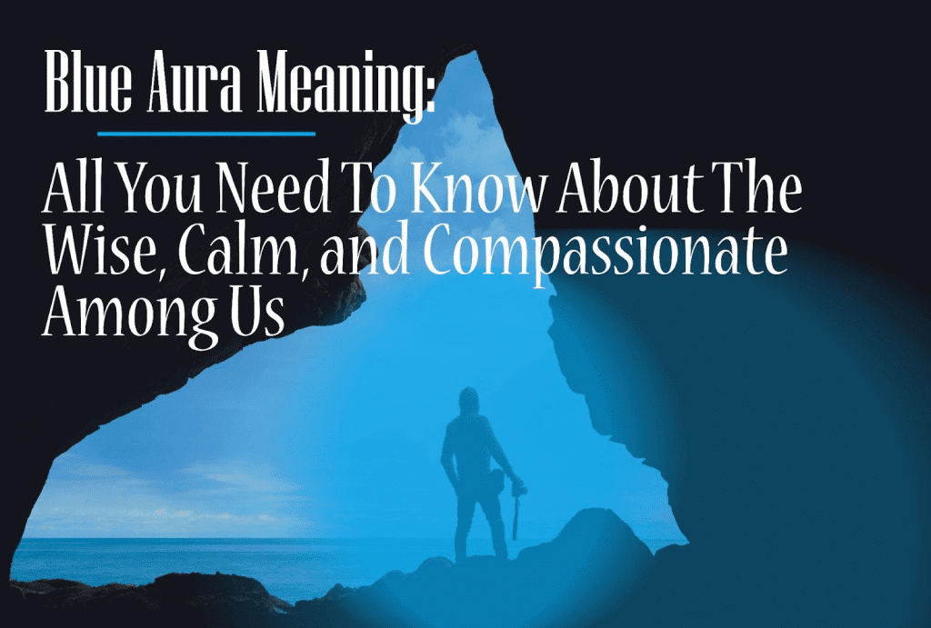 Blue aura meaning