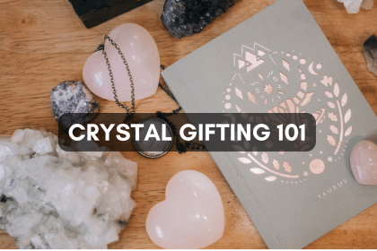 crystal gifting